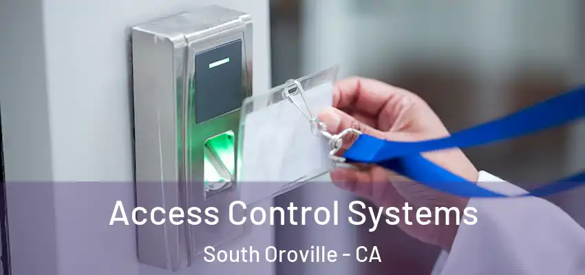  Access Control Systems South Oroville - CA