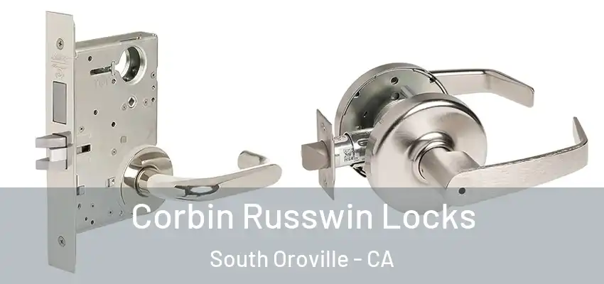  Corbin Russwin Locks South Oroville - CA