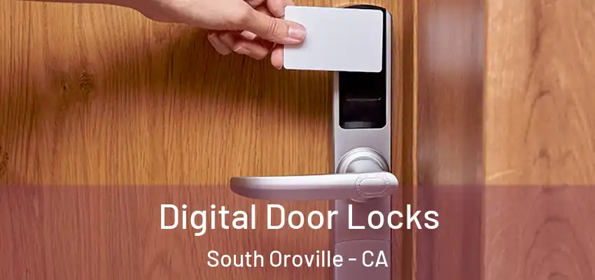  Digital Door Locks South Oroville - CA
