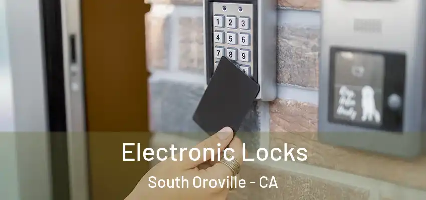  Electronic Locks South Oroville - CA