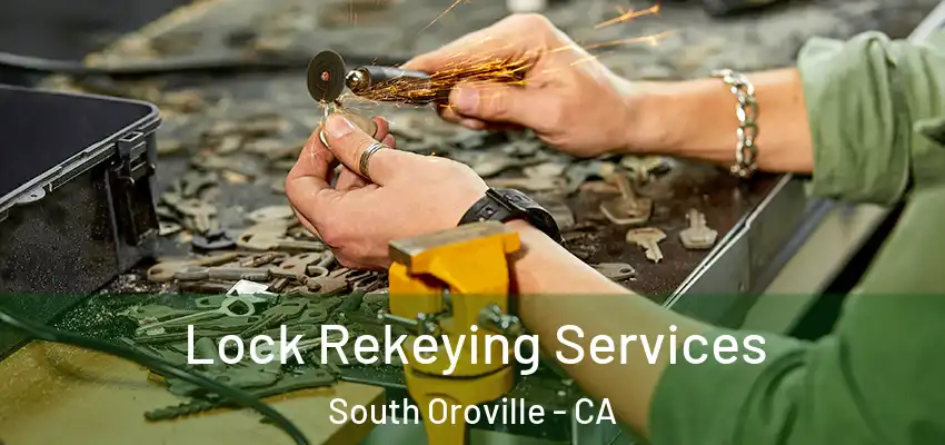  Lock Rekeying Services South Oroville - CA